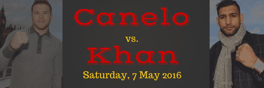 Canelo vs Khan Canelo vs Khan