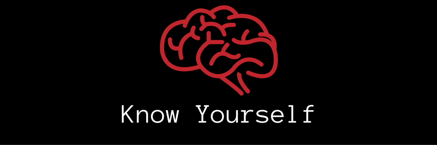 Know Yourself Know Yourself