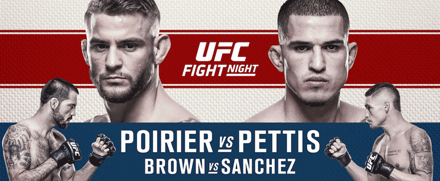 UFC Fight Night 120 Poirier vs Pettis UFC Fight Night 120 Poirier vs Pettis